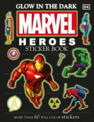 Title: Ultimate Sticker Book: Glow-in-the-Dark: Marvel Heroes, Author: DK Publishing