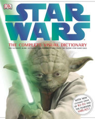 Title: Star Wars: The Complete Visual Dictionary, Author: Ryder Windham