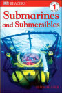 Submarines and Submersibles (DK Readers Level 1 Series)