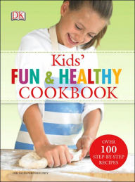 Title: Kids' Fun and Healthy Cookbook, Author: Nicola Graimes