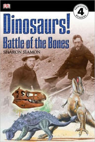 Title: DK Readers L4: Dinosaurs!: Battle of the Bones, Author: Sharon Siamon
