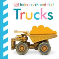 Title: Baby Touch and Feel: Trucks, Author: DK