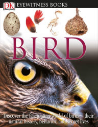 Title: Bird (DK Eyewitness Books Series), Author: David Burnie