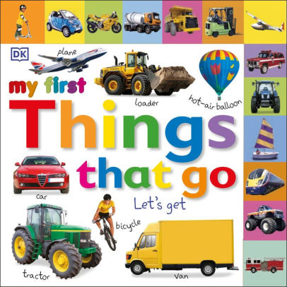 Tabbed Board Books My Things That Go Let S Get tabbed board books my things that go let s get