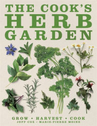 Title: The Cook's Herb Garden: Grow, Harvest, Cook, Author: DK