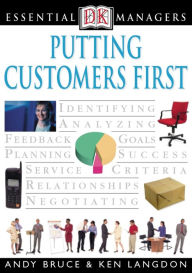 Title: Putting Customers First (DK Essential Managers Series), Author: Ken Langdon