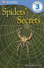 Spiders' Secrets (DK Readers Level 3 Series)
