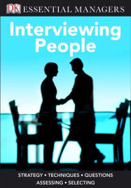 Title: Interviewing People (DK Essential Managers Series), Author: DK