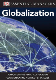 Title: Globalization (DK Essential Managers Series), Author: Sarah Powell