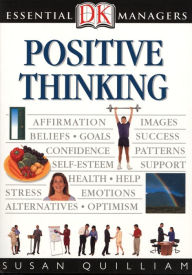 Title: Positive Thinking (DK Essential Managers Series), Author: Susan Quilliam