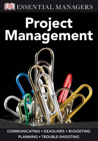 Title: Project Management (DK Essential Managers Series), Author: Peter Hobbs