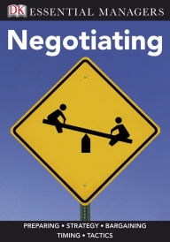 Title: Negotiating (DK Essential Managers Series), Author: Wei Hua