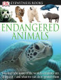 Endangered Animals (DK Eyewitness Books Series)