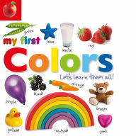 Title: Tabbed Board Books: My First Colors: Let's Learn Them All!, Author: DK