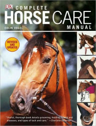 Title: Complete Horse Care Manual, Author: Colin Vogel