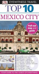 Title: DK Top 10 Mexico City, Author: DK Travel