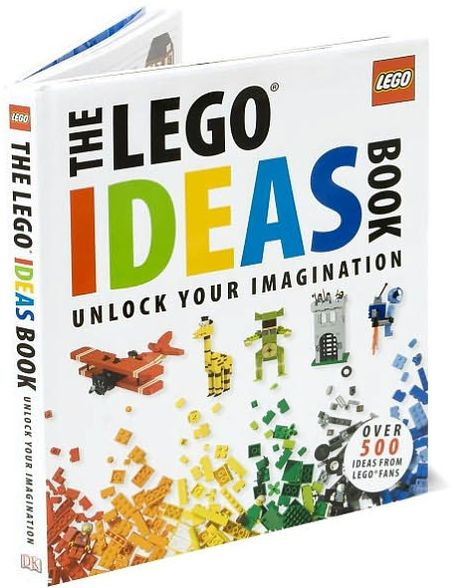 The LEGO Ideas Book Unlock Your Imagination by Daniel Lipkowitz