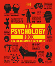 Title: The Psychology Book: Big Ideas Simply Explained, Author: DK