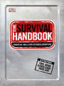 The Survival Handbook: Essential Skills for Outdoor Adventure