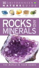 Nature Guide: Rocks and Minerals: The World in Your Hands