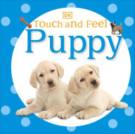 Title: Touch and Feel: Puppy, Author: DK Publishing