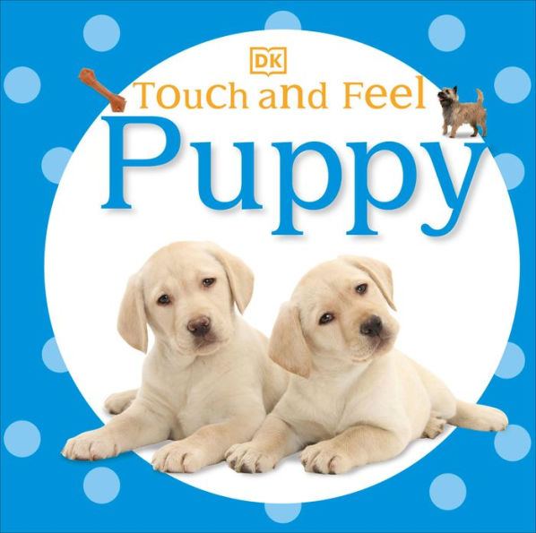 Touch and Feel: Puppy