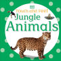 Touch and Feel: Jungle Animals