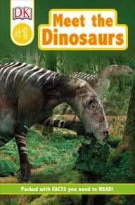 Title: Meet the Dinosaurs (DK Readers Pre-Level 1 Series), Author: DK Publishing