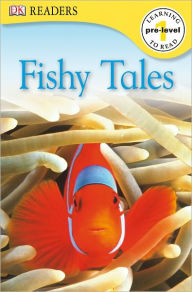 Title: Fishy Tales (DK Readers Pre-Level 1 Series), Author: DK Publishing