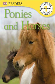 Title: Ponies and Horses (DK Readers Pre-Level 1 Series), Author: DK Publishing