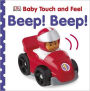 Baby Touch and Feel: Beep! Beep!