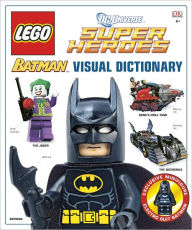LEGO Batman: Visual Dictionary (LEGO DC Universe Super Heroes)