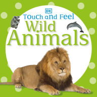 Title: Touch and Feel: Wild Animals, Author: DK