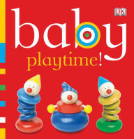 Title: Baby: Playtime!, Author: DK