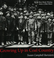 Title: Growing Up in Coal Country, Author: Susan Campbell Bartoletti