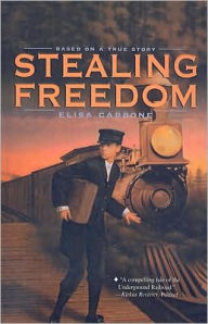 Title: Stealing Freedom, Author: Elisa Lynn Carbone