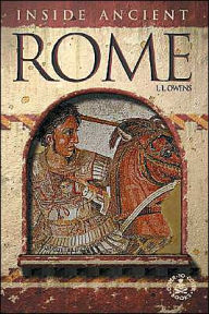 Title: Inside Ancient Rome (Cover-to-Cover Series), Author: L. L. Owens