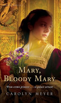 Mary, Bloody Mary (Young Royals Series)