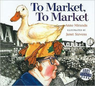 Title: To Market, to Market, Author: Anne Miranda