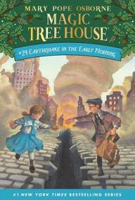 Title: Earthquake in the Early Morning (Magic Tree House Series #24), Author: Mary Pope Osborne
