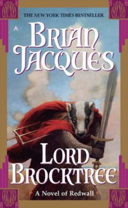 Title: Lord Brocktree (Redwall Series #13), Author: Brian Jacques