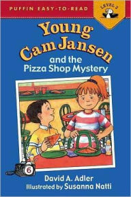 Title: Young Cam Jansen and the Pizza Shop Mystery (Young Cam Jansen Series #6), Author: David A. Adler