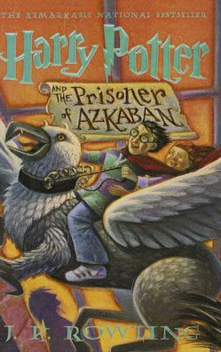 Harry Potter and the Prisoner of Azkaban (Harry Potter Series #3)