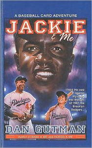 Title: Jackie and Me (Baseball Card Adventure Series), Author: Dan Gutman