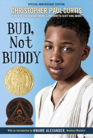 Title: Bud, Not Buddy, Author: Christopher Paul Curtis