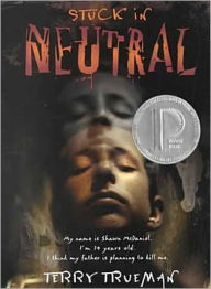 Title: Stuck in Neutral (Stuck in Neutral Series #1), Author: Terry Trueman