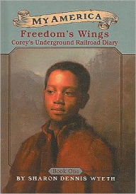 Title: Freedom's Wings, Author: Sharon Dennis Wyeth