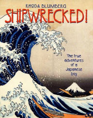 Title: Shipwrecked!, Author: Rhoda Blumberg