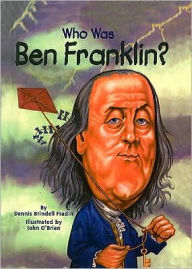 Title: Who Was Ben Franklin?, Author: Dennis Brindell Fradin