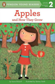 Title: Apples and How They Grow, Author: Laura Driscoll